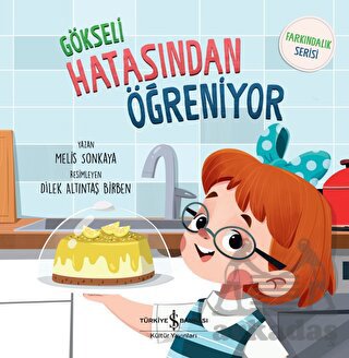 Gökseli Hatasından Öğreniyor