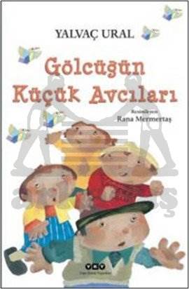 Gölcüğün Küçük Avcıları