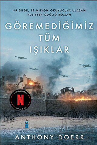 Göremediğimiz Tüm Işıklar