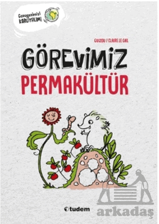 Görevimiz Permakültür