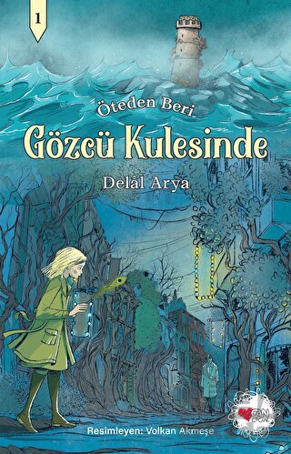 Gözcü Kulesinde - Öteden Beri 1