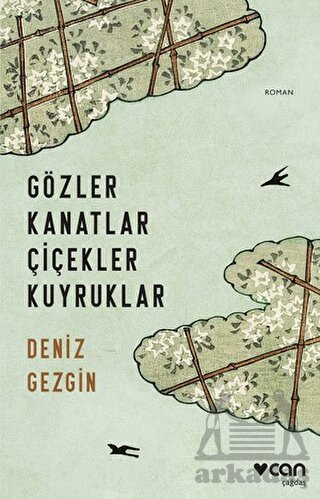 Gözler Kanatlar Çiçekler Kuyruklar