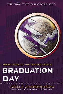 Graduation Day (The Testing 3)