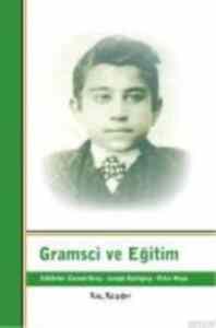 Gramsci ve Eğitim