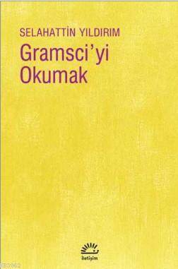 Gramsci'yi Okumak