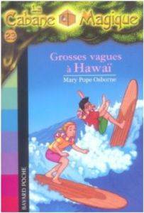 Grosses Vagues a Hawai (La Cabane Magique 23)