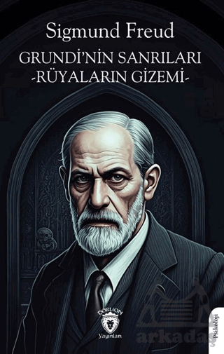 Grundi’Nin Sanrıları -Rüyaların Gizemi