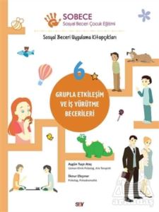 Grupla Etkileşim Ve İş Yürütme Becerileri - Sobece 6