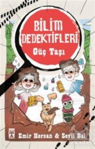 Güç Taşı - Bilim Dedektifleri