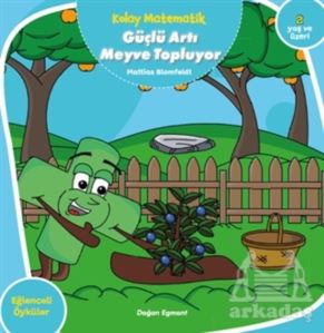 Güçlü Artı Meyve Topluyor - Kolay Matematik