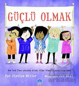 Güçlü Olmak