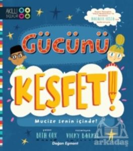 Gücünü Keşfet!