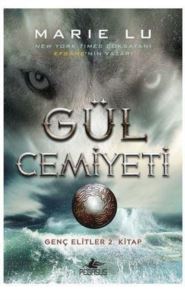 Gül Cemiyeti-Genç Elitler 2.Kitap