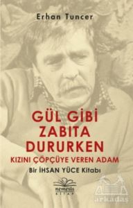 Gül Gibi Zabıta Dururken Kızını Çöpçüye Veren Adam