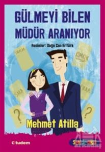 Gülmeyi Bilen Müdür Aranıyor