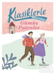 Gümüş Patenler - Klasiklerle Tanışıyorum