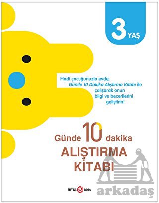 Günde 10 Dakika Alıştırma Kitabı 3 Yaş