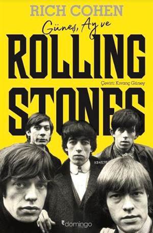 Güneş, Ay Ve Rolling Stones