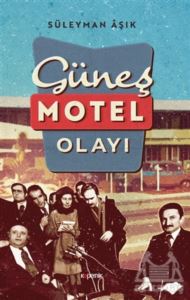 Güneş Motel Olayı