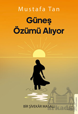 Güneş Özümü Alıyor