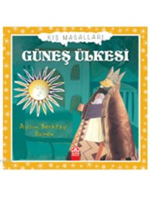 Güneş Ülkesi (Ciltli); Kış Masalları Dizisi