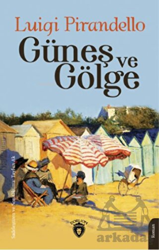 Güneş Ve Gölge