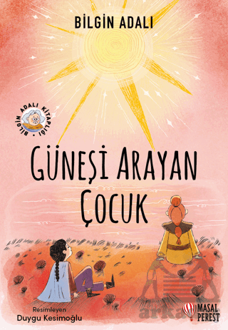 Güneşi Arayan Çocuk