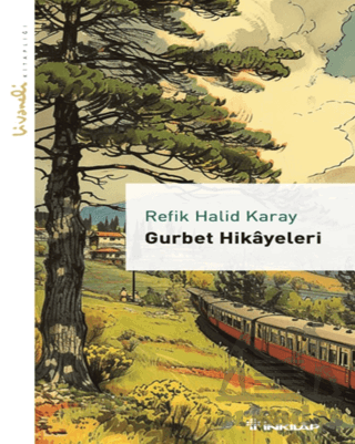 Gurbet Hikayeleri - Livaneli Kitaplığı