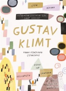 Gustav Klimt - Ustalardan Çocuklar İçin Sanat Dersleri