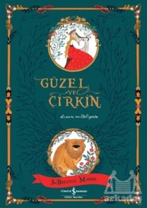 Güzel Ve Çirkin - 3 Boyutlu Masal