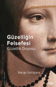 Güzelliğin Felsefesi - Güzellik Duyusu