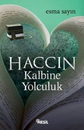 Haccın Kalbine Yolculuk