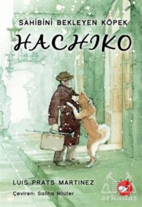 Hachiko - Sahibini Bekleyen Köpek