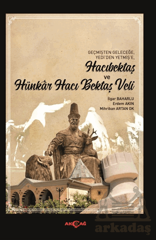 Hacıbektaş Ve Hünkar Hacı Bektaş Veli