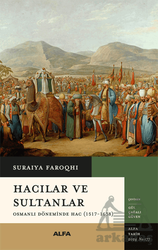 Hacılar Ve Sultanlar