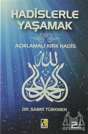 Hadislerle Yaşamak