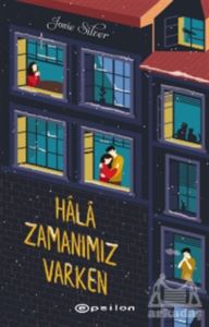 Hala Zamanımız Varken