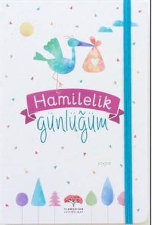 Hamilelik Günlüğüm