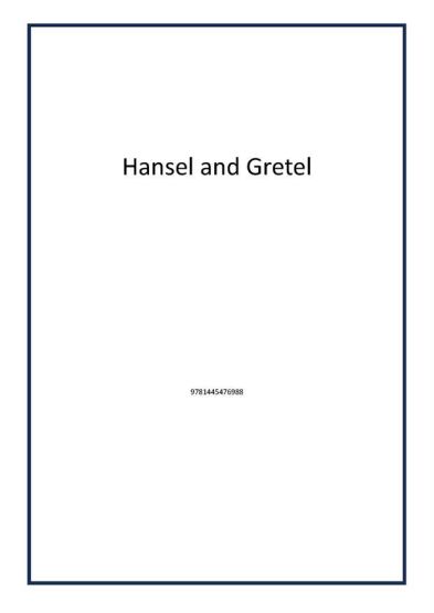 Hansel and Gretel