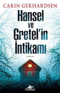 Hansel Ve Gratel'in İntikamı