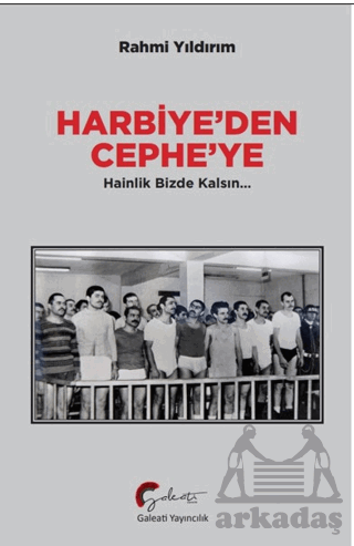 Harbiye’Den Cephe’Ye Hainlik Bizde Kalsın