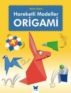 Hareketli Modeller Origami