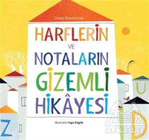 Harflerin Ve Notaların Gizemli Hikayesi