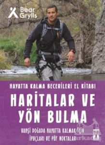 Haritalar Ve Yön Bulma - Hayatta Kalma Becerileri El Kitabı 12