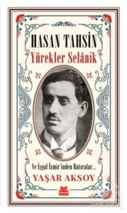 Hasan Tahsin - Yürekler Selanik