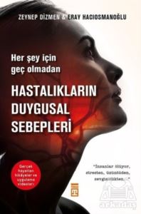 Hastalıkların Duygusal Sebepleri