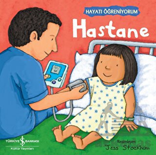 Hastane - Hayatı Öğreniyorum