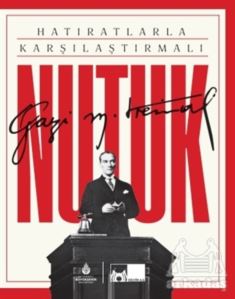 Hatıratlarla Karşılaştırmalı Nutuk (Kutulu, Ciltli)