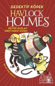 Havlock Holmes - Büyük Kaplan Sirkindeki Gizem