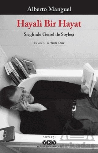 Hayali Bir Hayat - Sieglinde Geisel İle Söyleşi